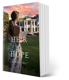 Heir of Hope: Ironwood Family Saga Book Two