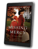 Missing Mercy: Irownwood Family Saga Book Three