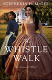 EBOOK The Whistle Walk (An Ironwood Novel)